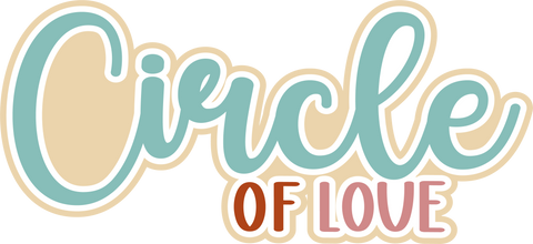 Circle of Love - Scrapbook Page Title Sticker