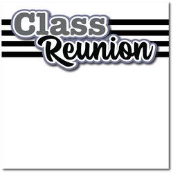 Class Reunion - Printed Premade Scrapbook Page 12x12 Layout