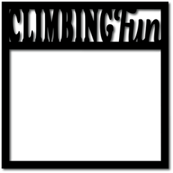 Climbing Fun - Scrapbook Overlay - Digital Cut File - SVG - INSTANT DOWNLOAD
