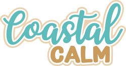 Coastal Calm - Scrapbook Page Title Die Cut