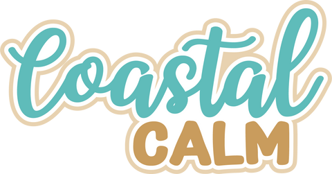 Coastal Calm - Digital Cut File - SVG - INSTANT DOWNLOAD