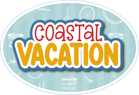 Coastal Vacation - Scrapbook Page Title Die Cut
