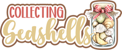 Collecting Seashells - Scrapbook Page Title Sticker