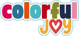 Colorful Joy - 6 Frames - Scrapbook Page Layered Overlay Kit