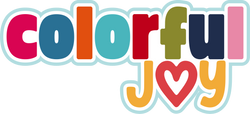 Colorful Joy - Scrapbook Page Title Sticker