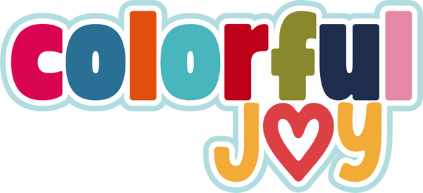Colorful Joy - Scrapbook Page Title Sticker