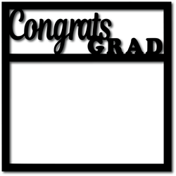 Congrats Grad - Scrapbook Overlay - Digital Cut File - SVG - INSTANT DOWNLOAD