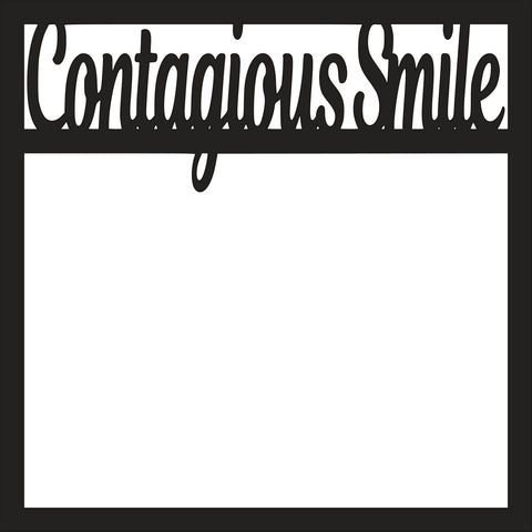 Contagious Smile - Scrapbook Page Overlay Die Cut