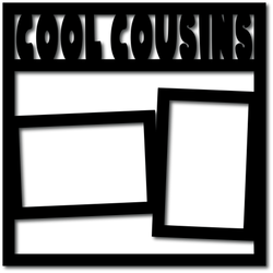 Cool Cousins - 2 Frames - Scrapbook Overlay - Digital Cut File - SVG - INSTANT DOWNLOAD