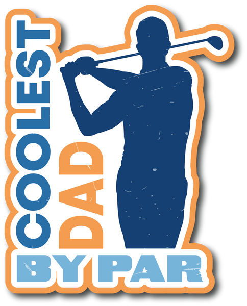 Coolest Dad by Par - Scrapbook Page Title Sticker