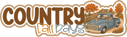 Country Fall Days - Scrapbook Page Title Die Cut