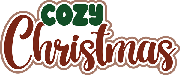 Cozy Christmas - Digital Cut File - SVG - INSTANT DOWNLOAD