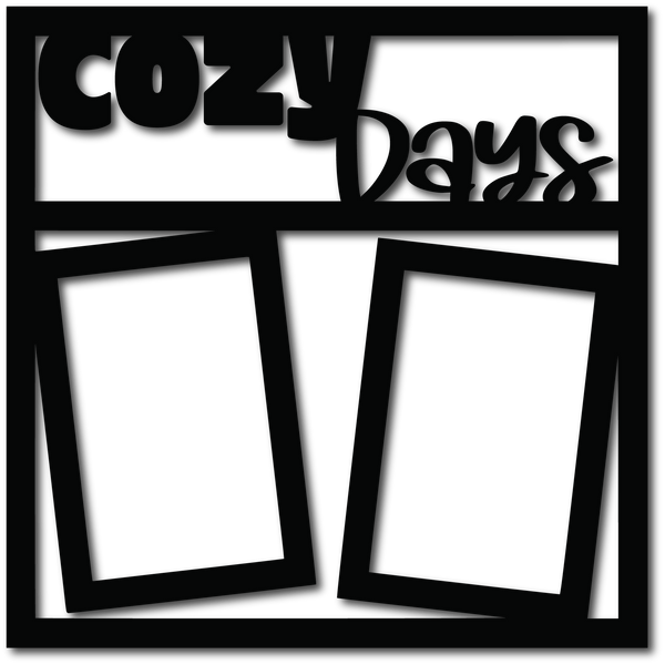 Cozy Days - 2 Frames - Scrapbook Overlay - Digital Cut File - SVG - INSTANT DOWNLOAD