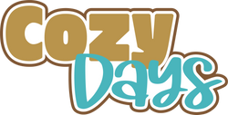 Cozy Days - Scrapbook Page Title Sticker