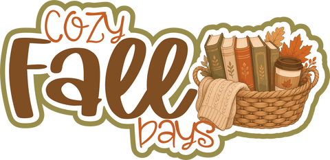 Cozy Fall Days - Scrapbook Page Title Die Cut