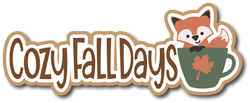 Cozy Fall Days - Scrapbook Page Title Sticker