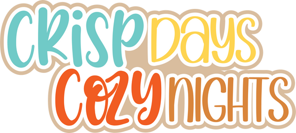 Crisp Days Cozy Nights - Scrapbook Page Title Sticker