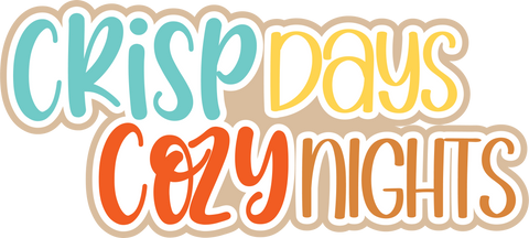 Crisp Days Cozy Nights - Scrapbook Page Title Sticker