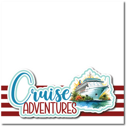 Cruise Adventures - Printed Premade Scrapbook Page 12x12 Layout