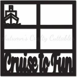 Cruise to Fun - 4 Frames - Scrapbook Page Overlay Die Cut