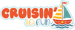 Cruisin' to Fun - Scrapbook Page Title Sticker
