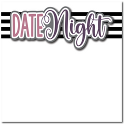 Date Night - Printed Premade Scrapbook Page 12x12 Layout