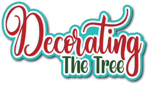 Decorating the Tree - Scrapbook Page Title Die Cut
