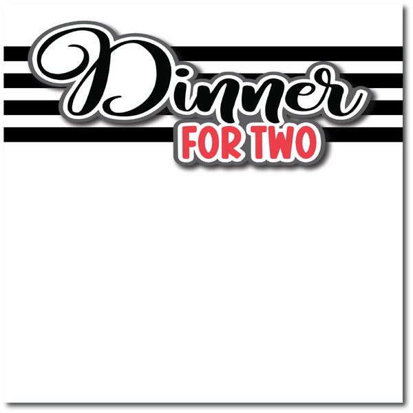 Dinner for Two - Printed Premade Scrapbook Page 12x12 Layout