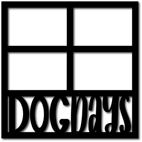Dog Days - 4 Frames - Scrapbook Overlay - Digital Cut File - SVG - INSTANT DOWNLOAD