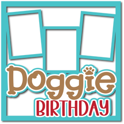 Doggie Birthday - 3 Frames - Layered Overlay - Digital Cut File - SVG - INSTANT DOWNLOAD
