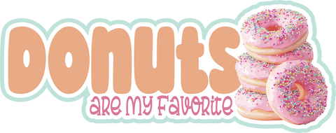 Donuts are My Favorite - Scrapbook Page Title Die Cut