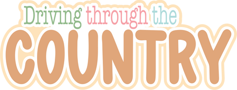 Driving through the Country - Scrapbook Page Title Die Cut
