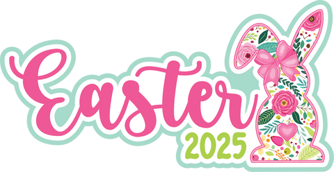 Easter 2025 - Scrapbook Page Title Sticker