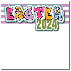 Easter 2024 - Printed Premade Scrapbook Page 12x12 Layout