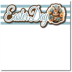 Easter Day - Printed Premade Scrapbook Page 12x12 Layout