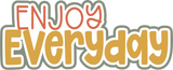 Enjoy Everyday - 6 Frames - Scrapbook Page Layered Overlay Kit