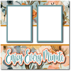 Enjoy Every Minute - Printed Premade Scrapbook Page 12x12 Layout