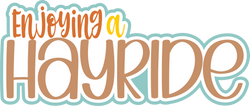 Enjoying a Hayride - Scrapbook Page Title Sticker