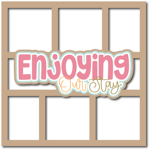 Enjoying Our Stay - 6 Frames - Scrapbook Page Layered Overlay Kit