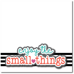 Enjoy the Small Things  - Printed Premade Scrapbook Page 12x12 Layout
