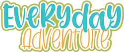 Everyday Adventure - Scrapbook Page Title Die Cut