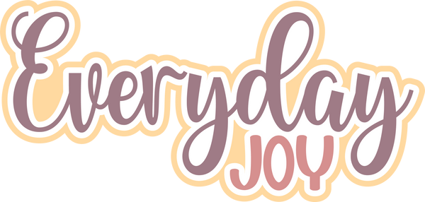 Everyday Joy - Scrapbook Page Title Sticker