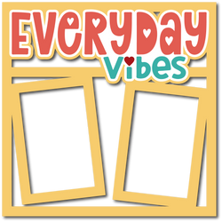 Everyday Vibes -2 Frames - Layered Overlay - Digital Cut File - SVG - INSTANT DOWNLOAD