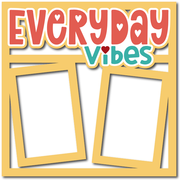Everyday Vibes -2 Frames - Layered Overlay - Digital Cut File - SVG - INSTANT DOWNLOAD