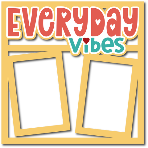 Everyday Vibes -2 Frames - Layered Overlay - Digital Cut File - SVG - INSTANT DOWNLOAD