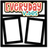 Everyday Vibes - 2 Frames - Scrapbook Page Layered Overlay Kit