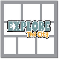 Explore the City - Scrapbook Single Page Kit