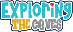 Exploring the Caves - Scrapbook Page Title Die Cut