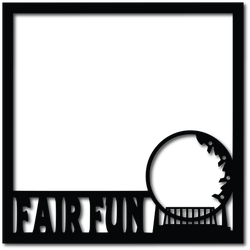 Fair Fun - Scrapbook Overlay - Digital Cut File - SVG - INSTANT DOWNLOAD