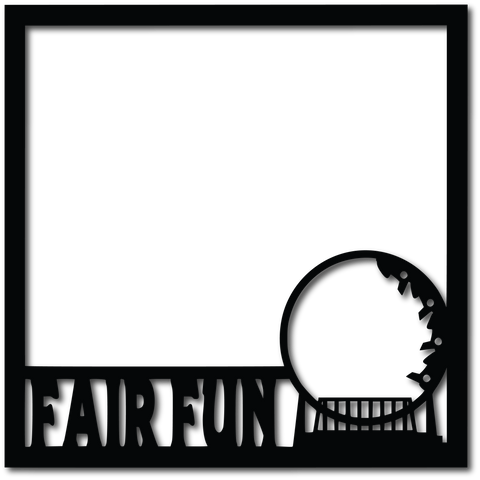 Fair Fun - Scrapbook Overlay - Digital Cut File - SVG - INSTANT DOWNLOAD